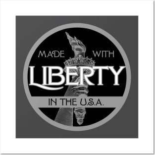 Made with Liberty in the U.S.A. Posters and Art